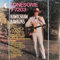 Hawkshaw Hawkins - Lonesome 7-7203